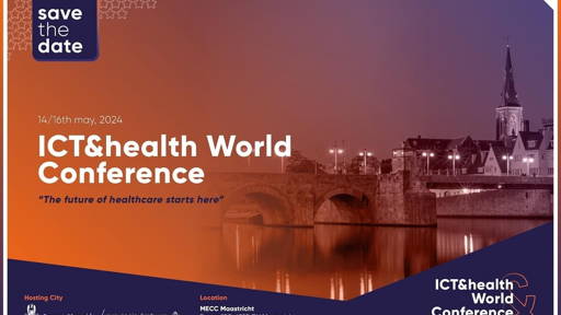 Maastricht home base for international ICT&health care innovation conference in 2024