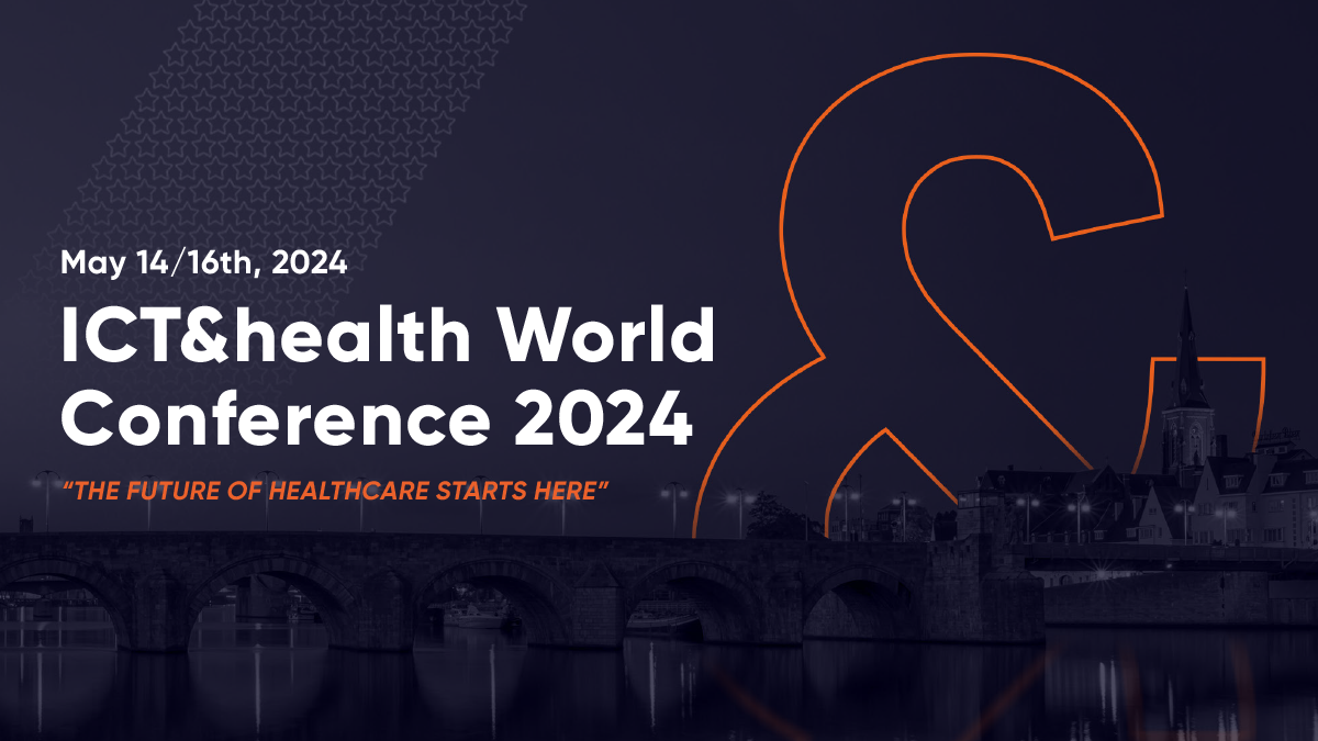 ICT&health World Conference 2024 Uniting Healthcare